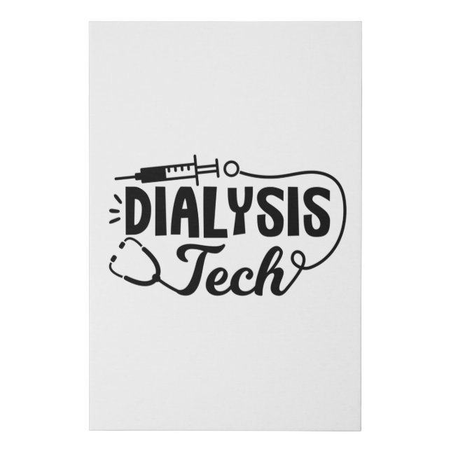 Dialysis Tech Dialysis Nurse Nephrology Technician Faux Canvas Print (Front)