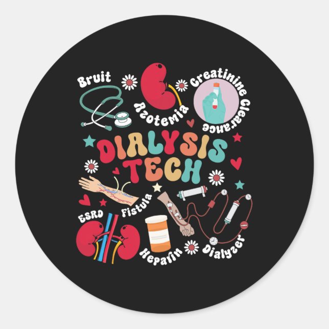 Dialysis Tech Dialysis Technician Appreciation Kid Classic Round Sticker (Front)