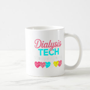 Dialysis Tech Making A Difference Technician Heart Coffee Mug