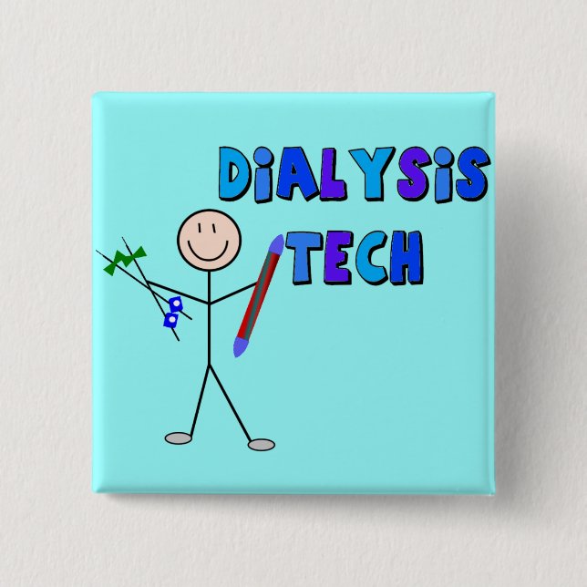 Dialysis Tech STICK MAN Design Button (Front)