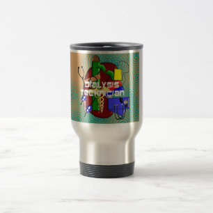 Dialysis Technician Art Gifts Travel Mug