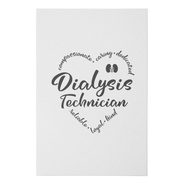 Dialysis Technician, Dialysis Tech Faux Canvas Print (Front)
