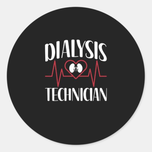 Dialysis Technician _ EKG Pulse Heartbeat Classic Round Sticker