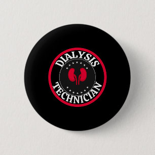 Dialysis Technician For Men Women Hemodialysis Nur Button