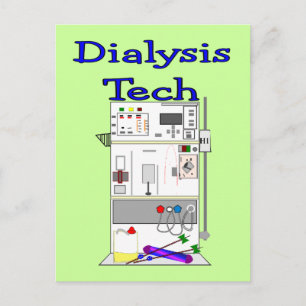 Dialysis Technician--Fresenius Machine Design Postcard