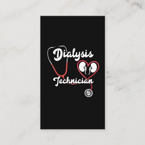 Dialysis Technician Kidney Nephrology Tech Nurse Business Card