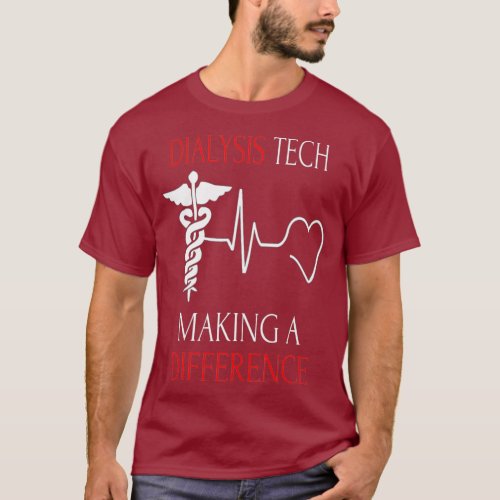 Dialysis Technician Nephrology Tech T_Shirt