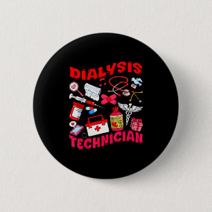 Dialysis Technician Nurse Job Tools Valentine Medi Button