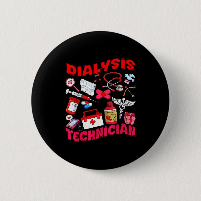 Dialysis Technician Nurse Job Tools Valentine Medi Button (Front)