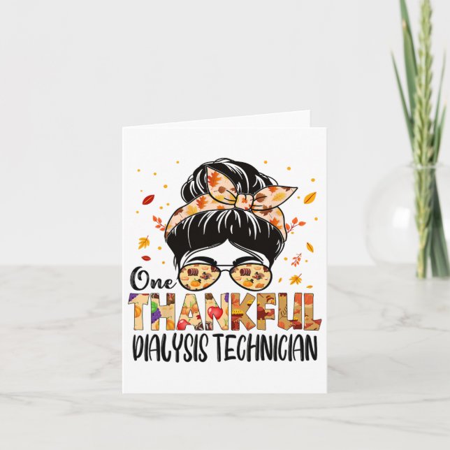 Dialysis Technician One Thankful Thanksgiving Fall Card (Front)