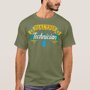 Dialysis Technician Succeed Nephrology Tech T-Shirt