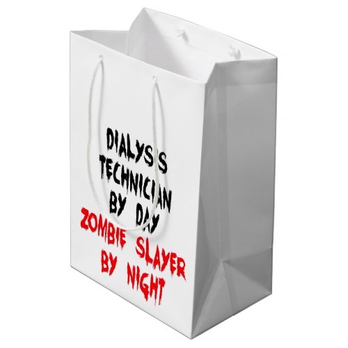 Dialysis Technician Zombie Slayer Joke Medium Gift Bag