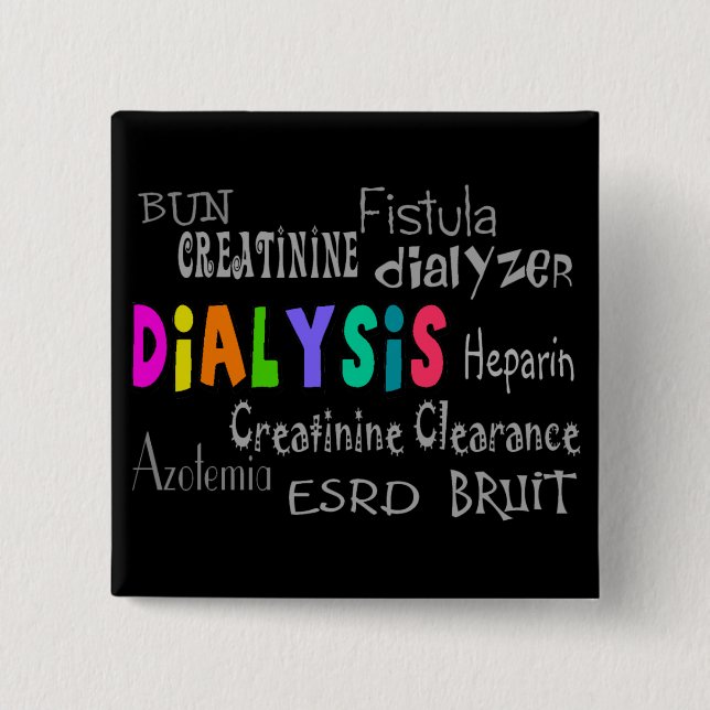 Dialysis Terminology Gifts Button (Front)