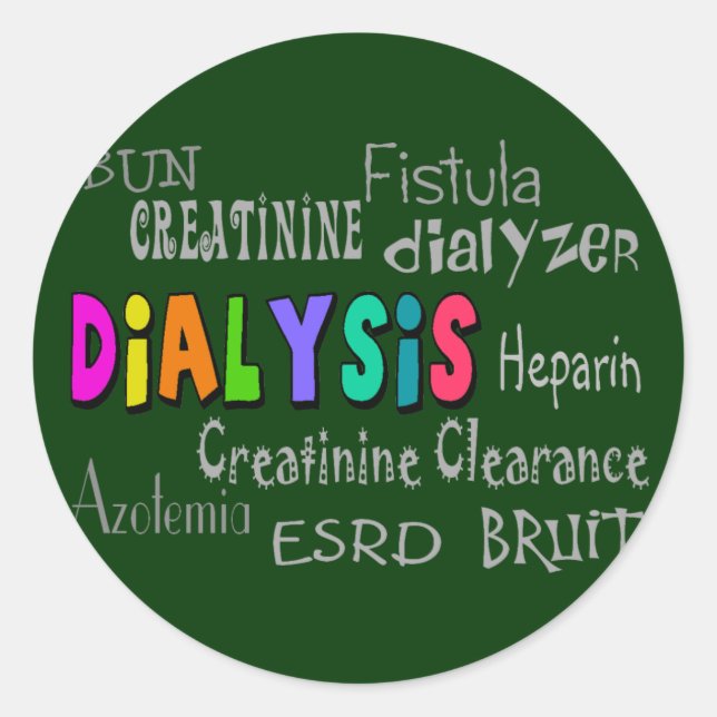 Dialysis Terminology Gifts Classic Round Sticker (Front)