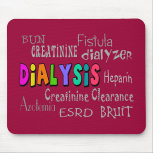 Dialysis Terminology Gifts Mouse Pad
