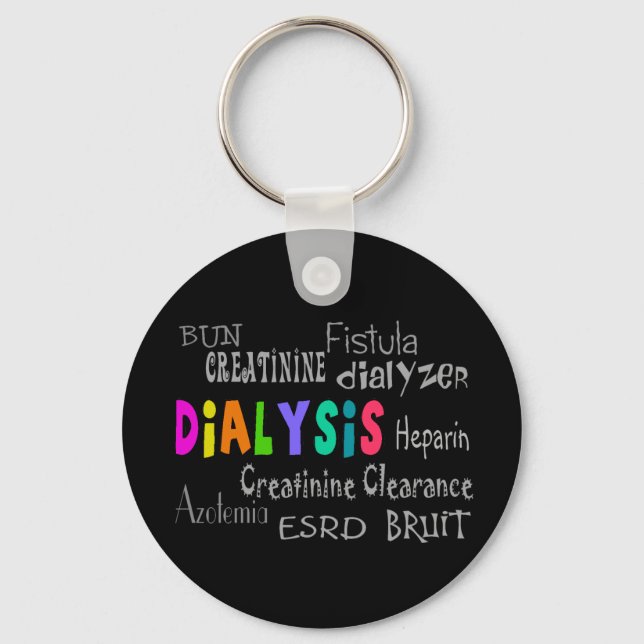 Dialysis Terminology Gifts T-Shirt Keychain (Front)