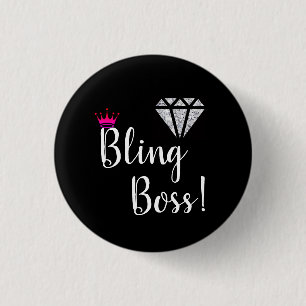 Diamond Bling Boss Pin! Button