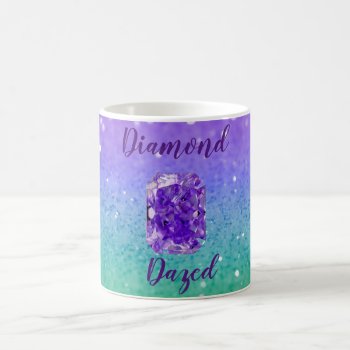 Diamond Dazed Coffee Mug by KraftyKays at Zazzle