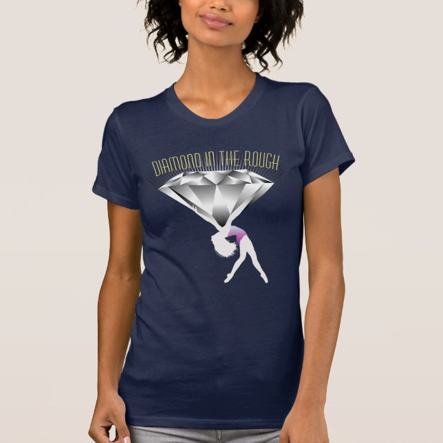 Diamond in the Rough 101 T-Shirt (Front)