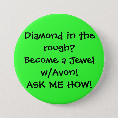 Diamond in the roughBecome a Jewel wAvonASK  Button
