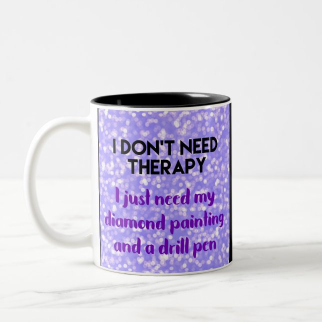 Diamond Painting No Therapy Two-Tone Coffee Mug (Left)