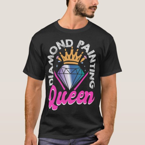 Diamond Painting Queen Diamond Artist T_Shirt