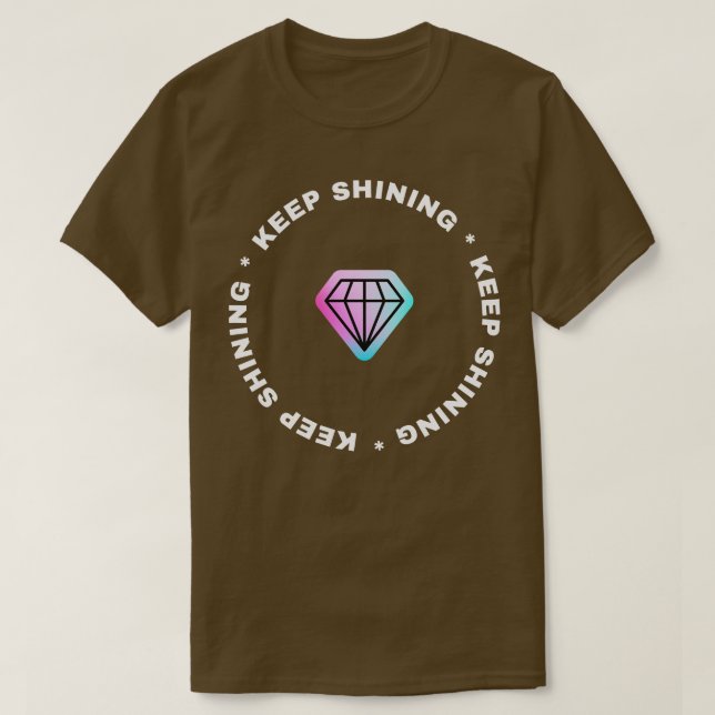 Diamond Shine Bright T-Shirt (Design Front)