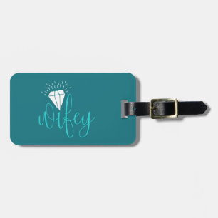Diamond Wifey Luggage Tag