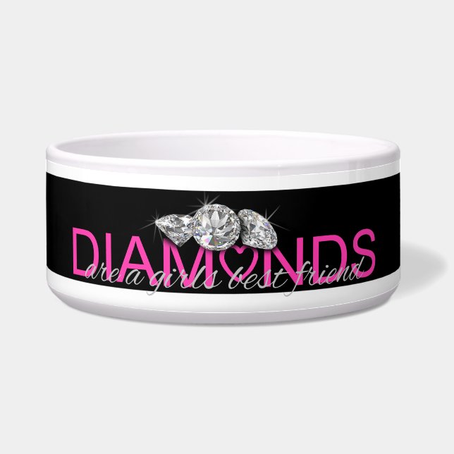 DIAMONDS are a girls best friend Bowl (Front)