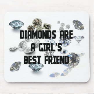 Diamonds Are A Girl's Best Friend Mouse Pad