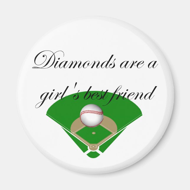 Diamonds are a girl's best friend T-shirts Magnet (Front)