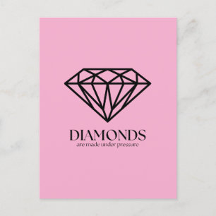 Diamonds Are Made Under Pressure Inspiration Quote Postcard