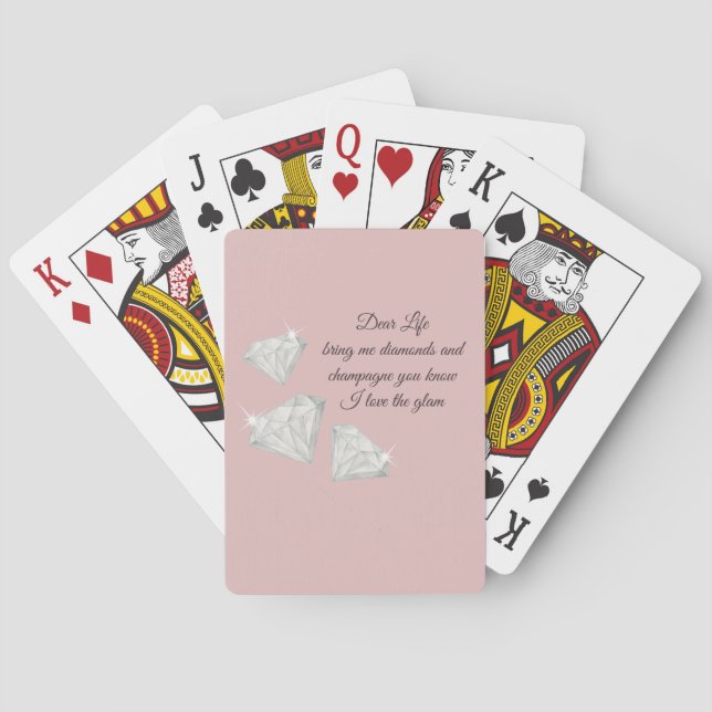 Diamonds & Champagne Quote – Dear Life Edition Poker Cards (Back)