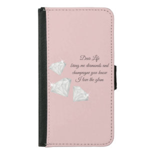 Diamonds & Champagne Quote – Dear Life Edition Samsung Galaxy S5 Wallet Case