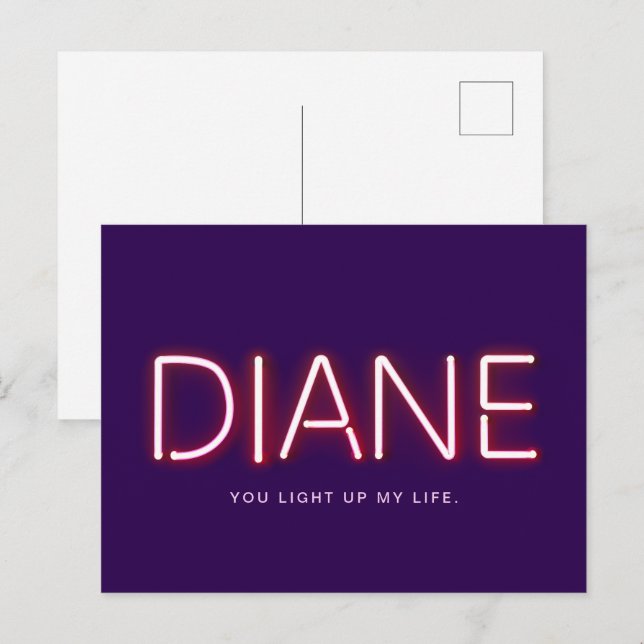 Diane you light up my life neon lights. postcard (Front/Back)