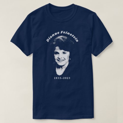 Dianne Feinstein 1933_2023 T_Shirt
