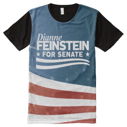 Dianne Feinstein for Senate All-Over-Print T-Shirt