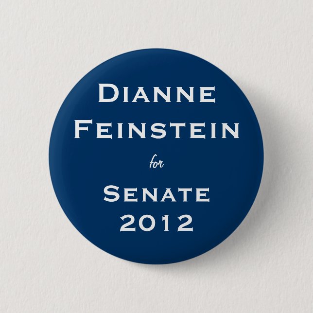 Dianne Feinstein for Senate Pinback Button (Front)
