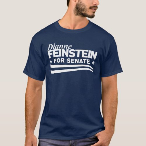 Dianne Feinstein for Senate T_Shirt