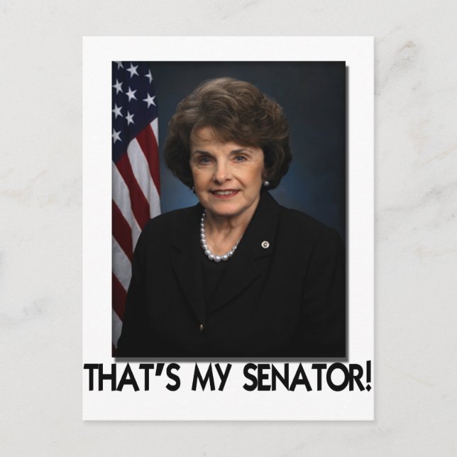 Dianne Feinstein, That's My Senator! Postcard (Front)