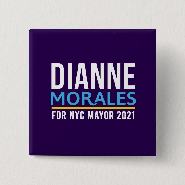 Dianne Morales 2021 Button (Front)
