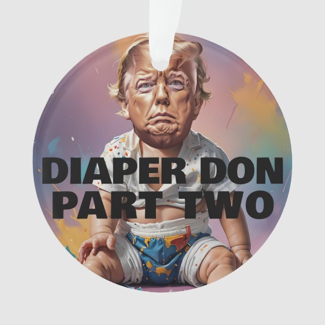 Diaper Don Part Two Ornament (Front)
