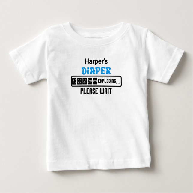 Diaper Exploding. Please Wait Baby T-Shirt (Front)