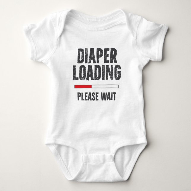 “Diaper Loading, Please Wait” Funny High-Tech Baby Bodysuit (Front)