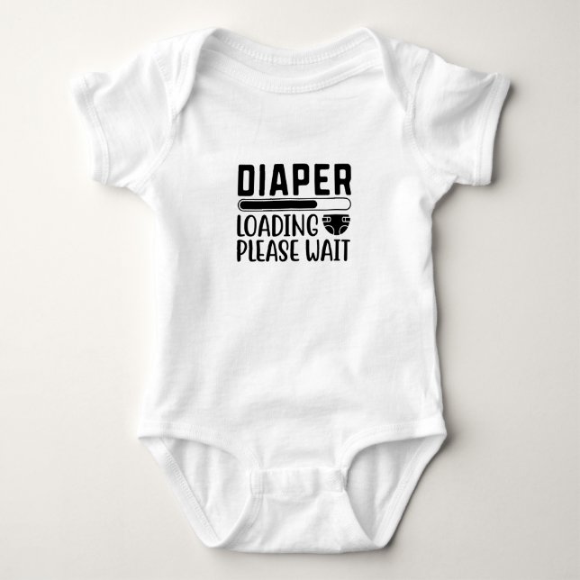 Diaper Loading Pls Wait Baby Unisex Bodysuit (Front)