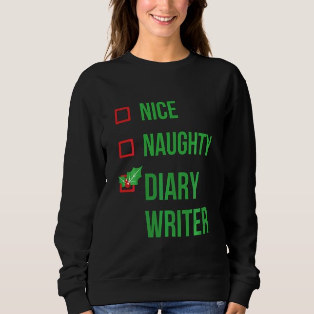Diary Writer Funny Pajama Christmas Sweatshirt (Front)