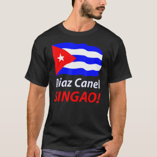 Diaz Canel Singao Patria Y Vida Movimiento San Isi T-Shirt