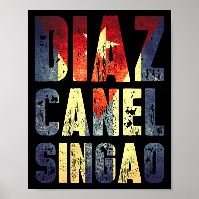 Diaz Canel Singao Poster (Front)