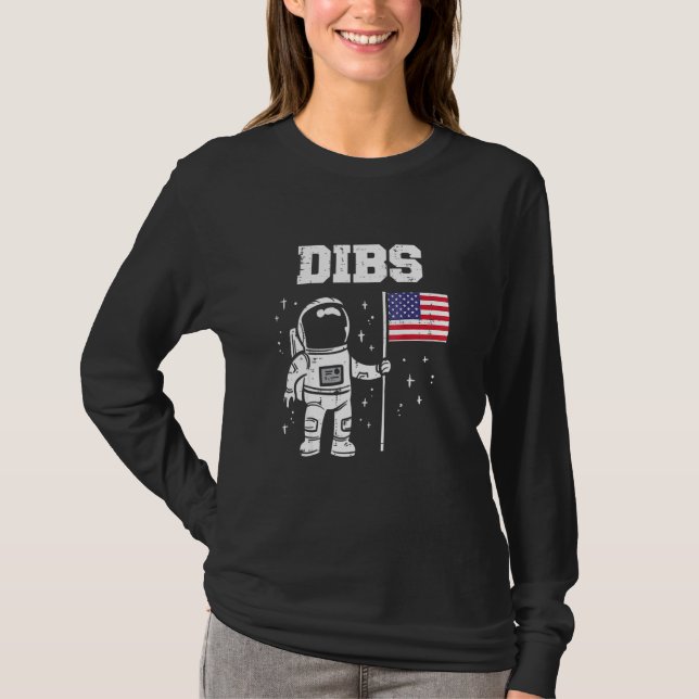 Dibs Moon Astronaut Us American Flag Fun 4th Of Ju T-Shirt (Front)
