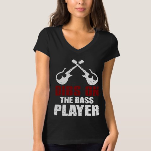 Dibs on bass player ShirtBass Player shirt Gift